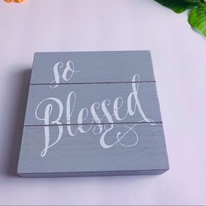 So Blessed Gray-White Wood Sign